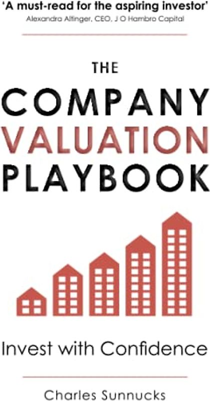 The Company Valuation Playbook: Invest with Confidence