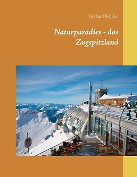 Naturparadies - das Zugspitzland