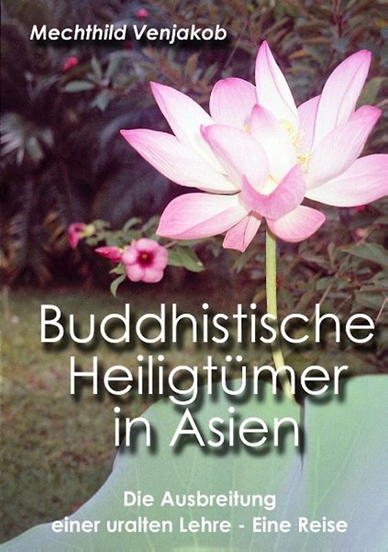 Buddhistische Heiligtümer in Asien