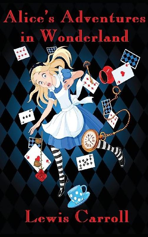 Alice's Adventures in Wonderland (Illustrated)