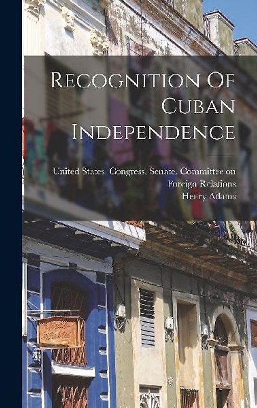 Recognition Of Cuban Independence