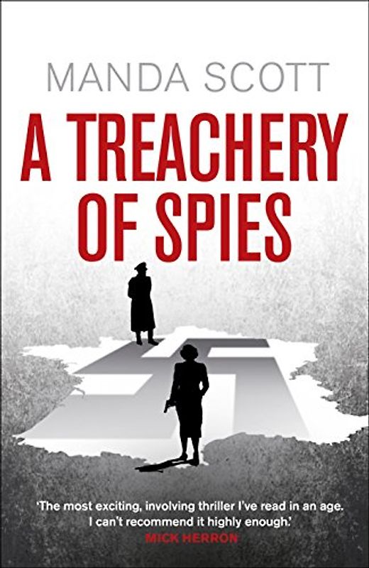 A Treachery of Spies: The Sunday Times Thriller of the Month