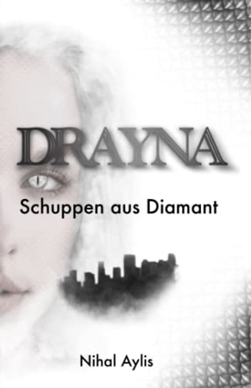 Drayna: Schuppen aus Diamant
