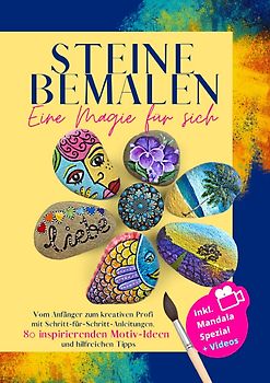 Steine bemalen - eine Magie für sich