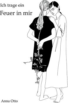 Ich trage ein Feuer in mir