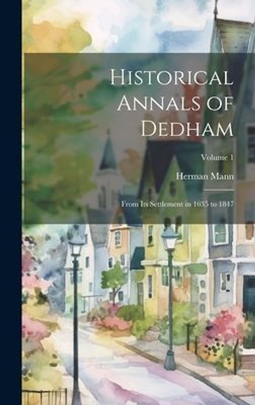 Historical Annals of Dedham