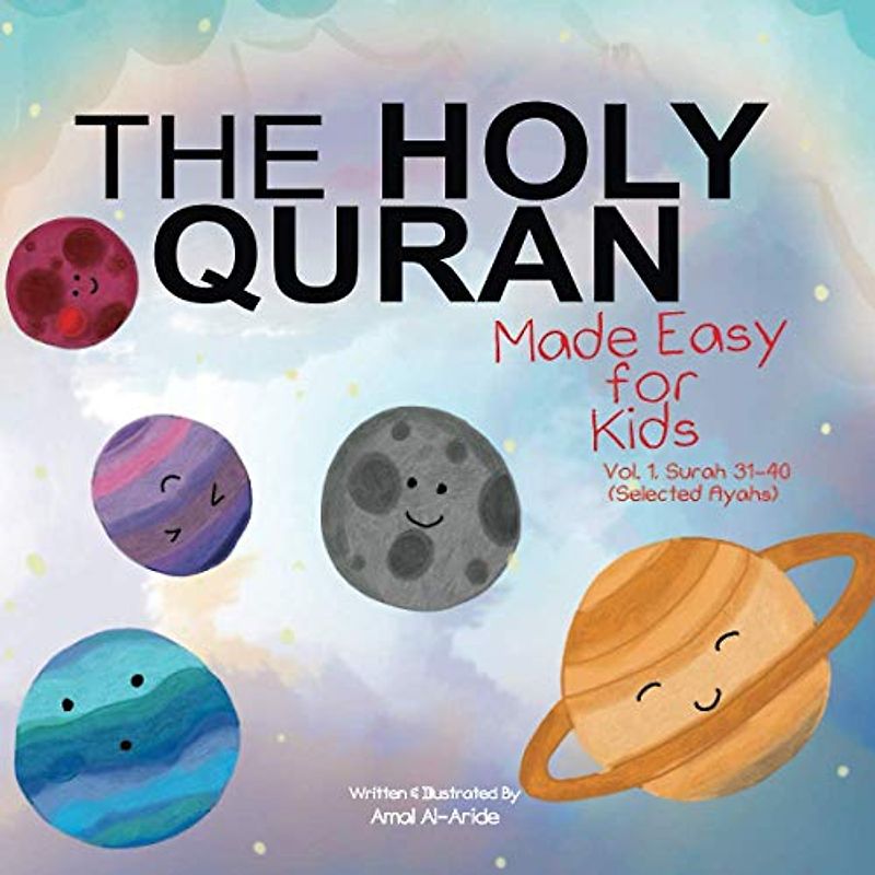 The Holy Quran: Made Easy for Kids - Vol. 1, Surah 31-40