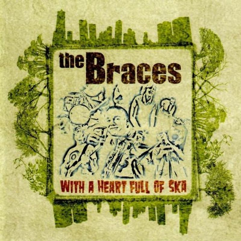 the Braces - With a Heart Full of Ska (Jap.ed.)