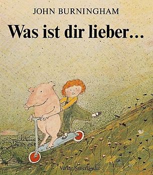 Was ist dir lieber...