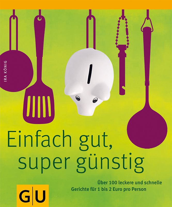 Einfach gut & super günstig