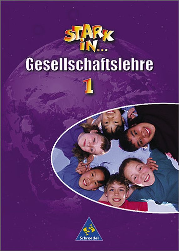 Stark in ... Gesellschaftslehre / Stark in ... Gesellschaftslehre - Ausgabe 2000