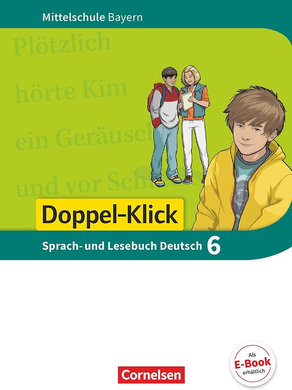 Doppel-Klick - Das Sprach- und Lesebuch - Mittelschule Bayern - 6. Jahrgangsstufe