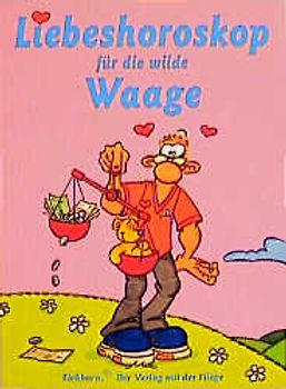 Liebeshoroskop für die wilde Waage