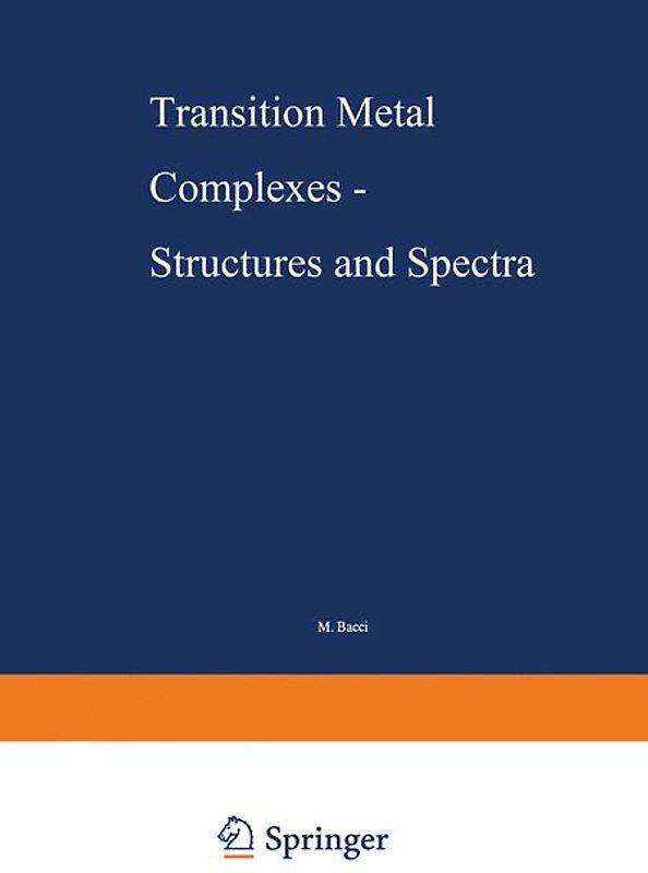 Transition Metal Complexes — Structures and Spectra