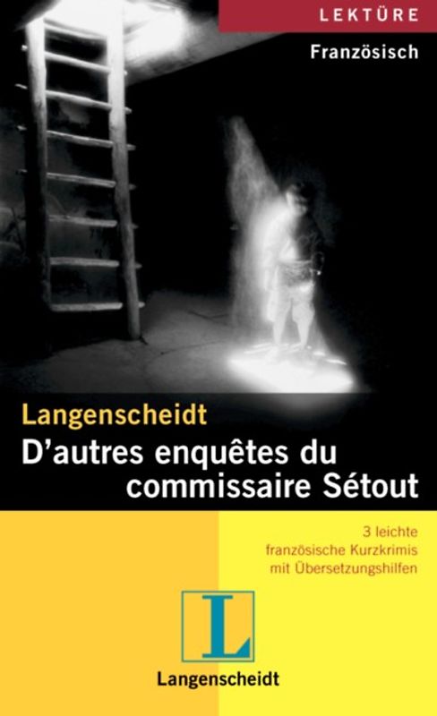 Langenscheidt D’autres enquêtes du commissaire Sétout