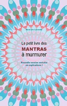Le petit livre des Mantras à murmurer 2