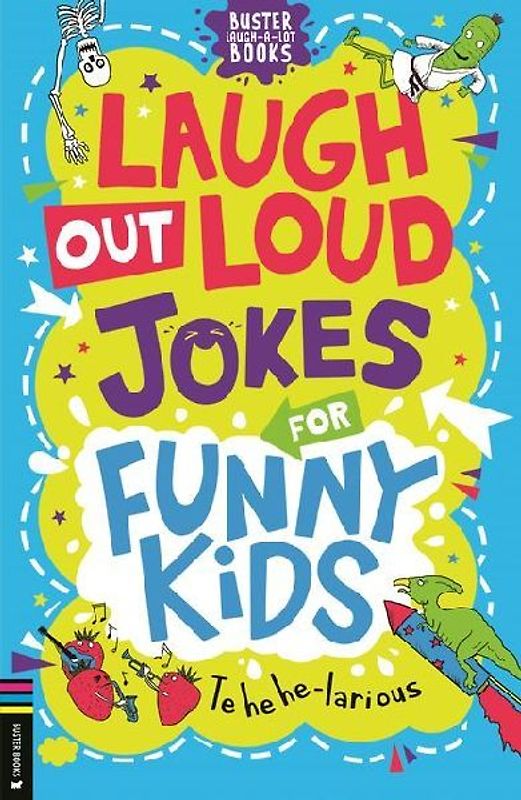 Laugh Out Loud Jokes for Funny Kids