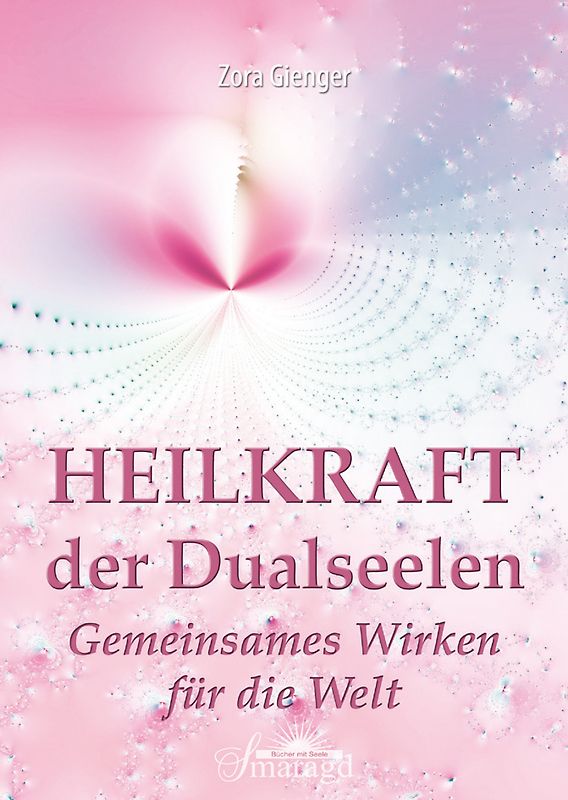 Heilkraft der Dualseelen