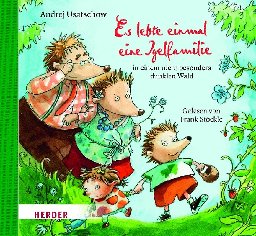 Es lebte einmal eine Igelfamilie in einem nicht besonders dunklen Wald