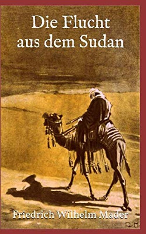 Die Flucht aus dem Sudan (Illustrierte Ausgabe)