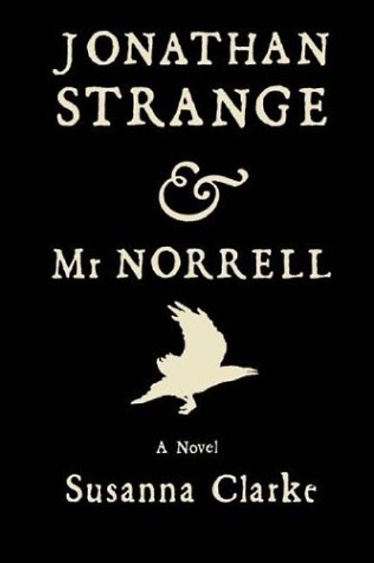Jonathan Strange & Mr. Norrell (Rough Cut) - Susanna Clarke