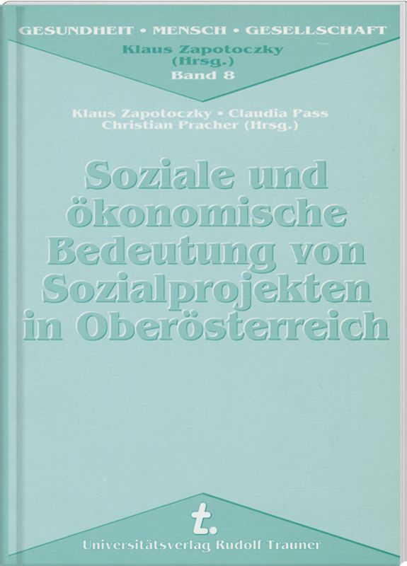 Soziale und ökonomische Bedeutung von Sozialprojekten in Oberösterreich