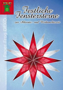 Festliche Fenstersterne zur Advents- und Weihnachtszeit. Sterne aus Transparentpapier