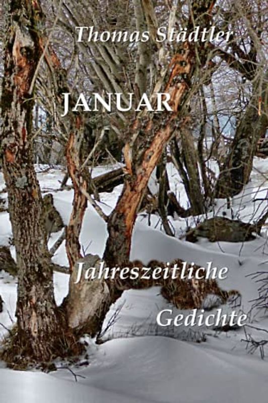 Januar: Jahreszeitliche Gedichte / Mit einem Vorwort von Sahra Wagenknecht