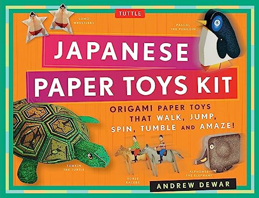 Dewar, A: Japanese Paper Toys Kit: Origami Paper Toys that Walk, Jump, Spin, Tumble and Amaze!
