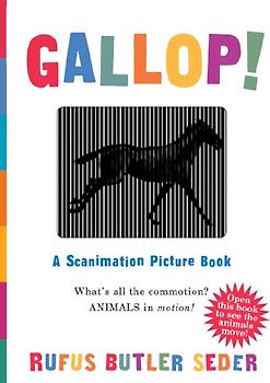 Gallop!: A Scanimation Picture Book (Scanimation Books) - Rufus Butler Seder