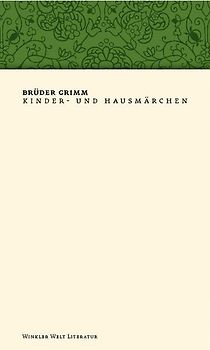 Brüder Grimm. Kinder- und Hausmärchen