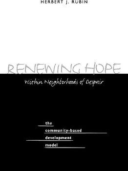 Renewing Hope within Neighborhoods of Despair
