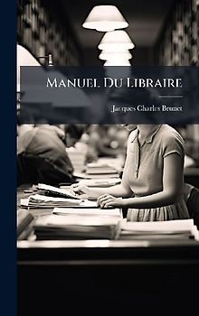 Manuel Du Libraire