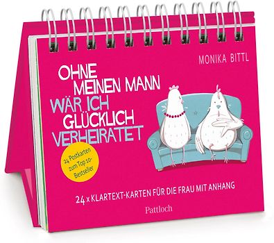 Ohne meinen Mann wär ich glücklich verheiratet