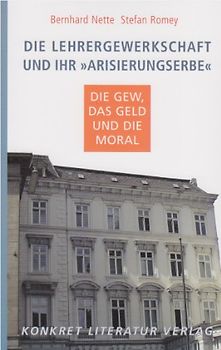 Die Lehrergewerkschaft, und ihr "Arisierungserbe"