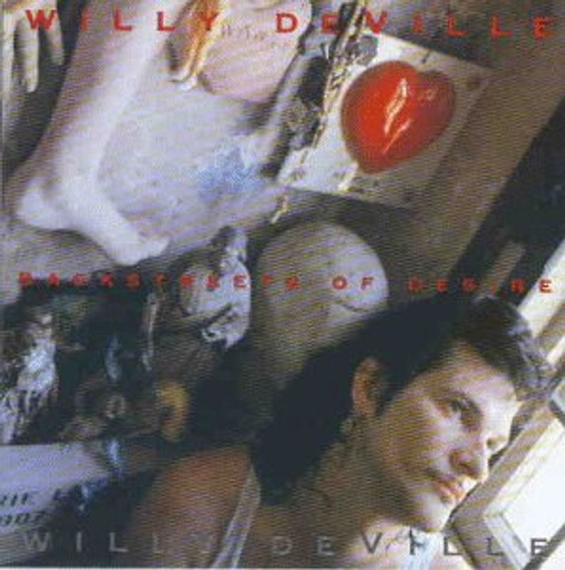 Willy Deville - Backstreets of Desire