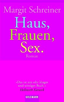 Haus, Frauen, Sex.
