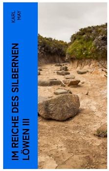 Im Reiche des silbernen Löwen III