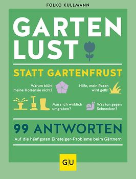 Gartenlust statt Gartenfrust