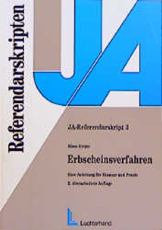 Erbscheinsverfahren. Eine Anleitung für Klausur und Praxis