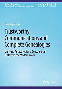 Trustworthy Communications and Complete Genealogies
