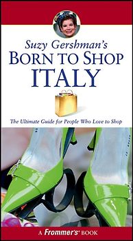 Suzy Gershman's Born to Shop Italy