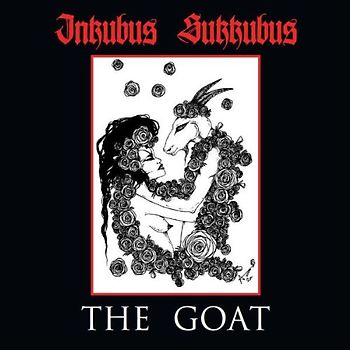 Inkubus Sukkubus - The Goat
