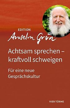 Achtsam sprechen – kraftvoll schweigen