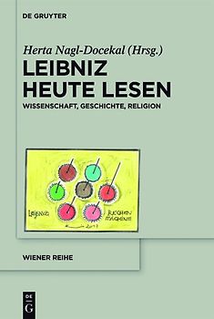 Leibniz heute lesen