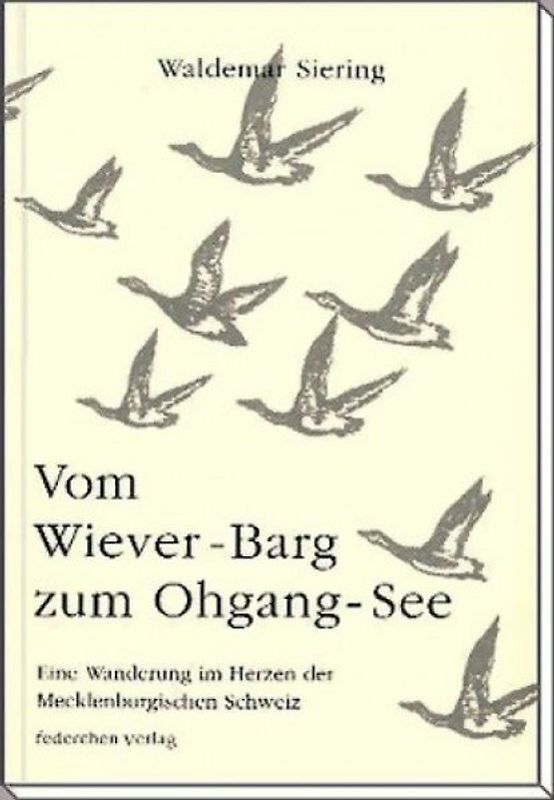 Vom Wiever-Barg zum Ohgang-See