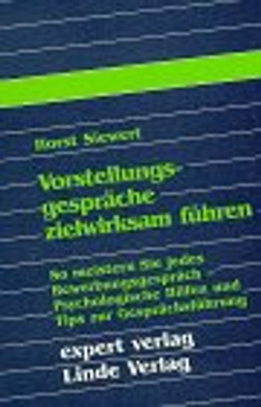 Vorstellungsgespräche zielwirksam führen