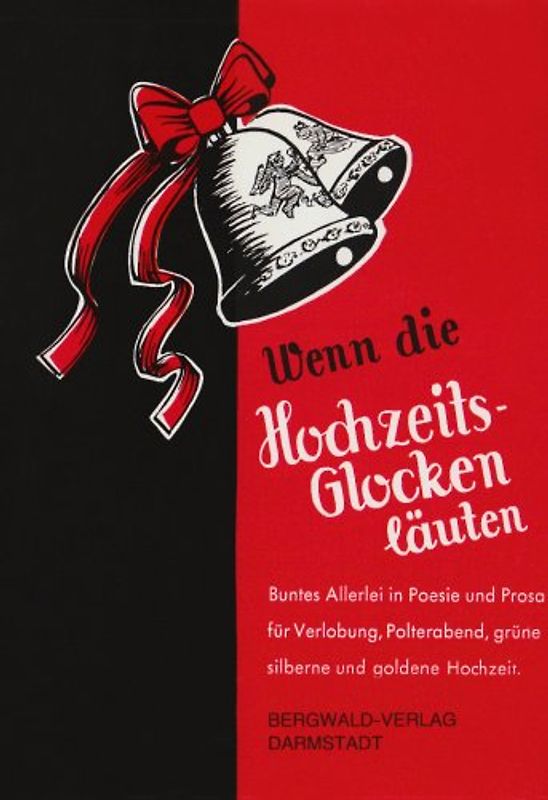 Wenn die Hochzeitsglocken läuten