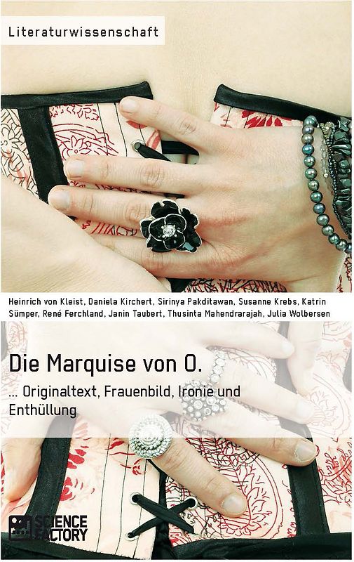 Die Marquise von O. Originaltext, Frauenbild, Ironie und Enthüllung