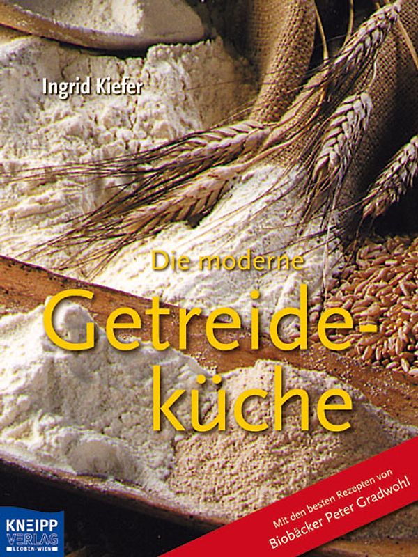 Die moderne Getreideküche